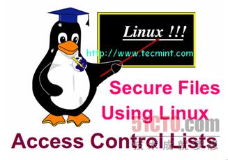 在Linux中使用訪問(wèn)控制列表(ACL)保護(hù)文件/目錄